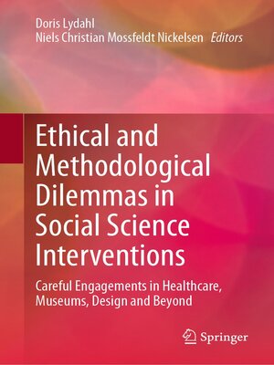 cover image of Ethical and Methodological Dilemmas in Social Science Interventions